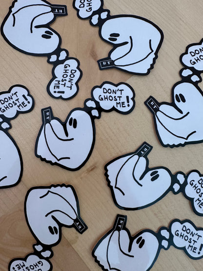 Don't ghost me! - Sticker