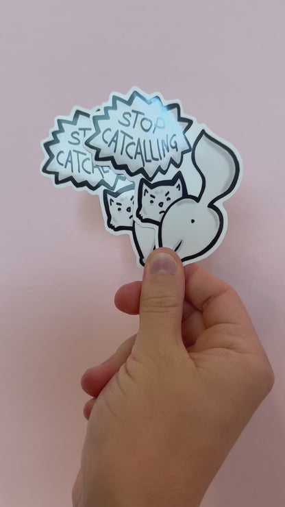 Stop Catcalling! - Sticker